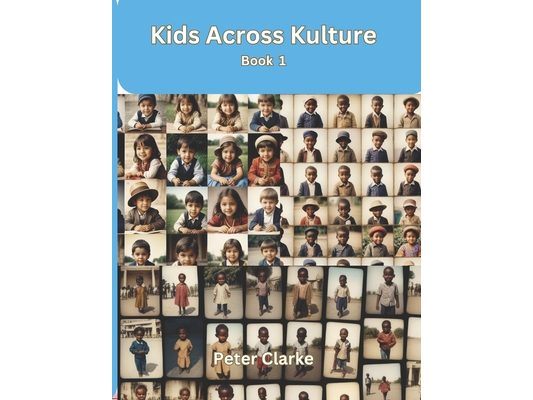 Kids Across Kulture - Book 1