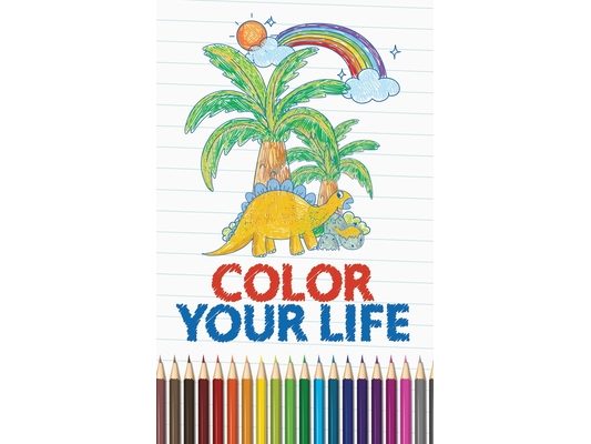 Color Your Life - Kids Coloring Book: Pretty Pictures For Kids Coloring