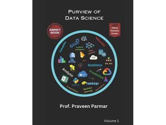Purview of Data Science: A Smart Book of Data Science