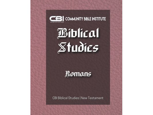 The Book of Romans: CBI Biblical Studies New Testament