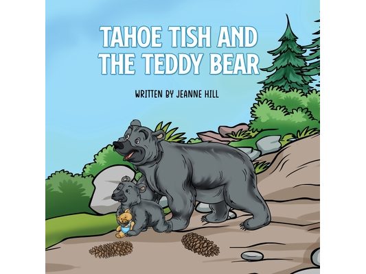 Tahoe Tish and the Teddy Bear