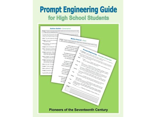 Prompt Engineering Guide for High School Students - Pioneers of the Seventeenth Century