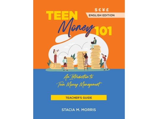 Teen Money 101 Teacher's Guide