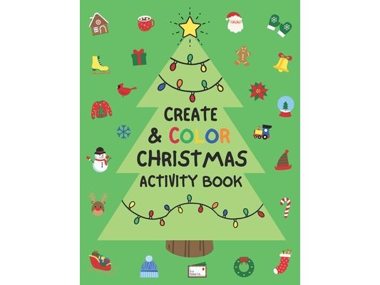 Create & Color Christmas Activity Book