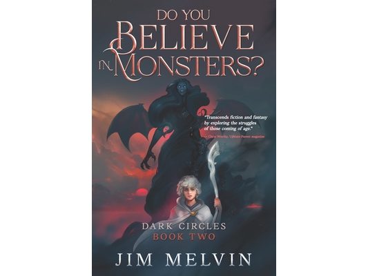 Do You Believe in Monsters?: Dark Circles Book 2 (Teen Fantasy Adventure Series)