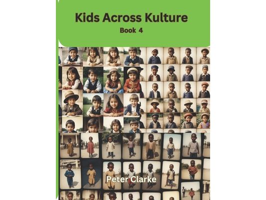 Kids Across Kulture - Book 4