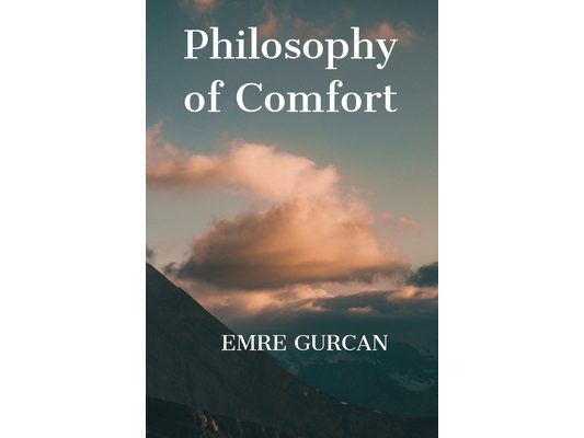 Philosophy of Comfort