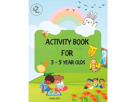 Activity Book For 3-5 Year Olds: Colouring, Tracing Letters, Numbers, Maths, Memory games, Puzzles and more