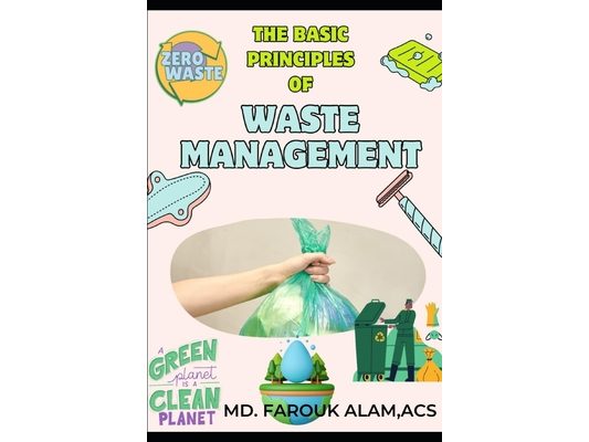 The Basic Principles of Waste Management