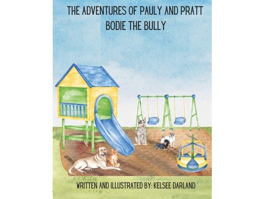The Adventures of Pauly and Pratt: Bodie the Bully