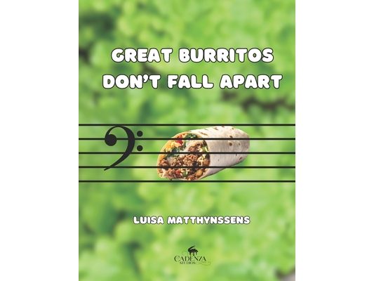 Great Burritos Don't Fall Apart