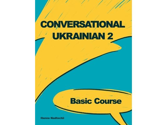 Conversational Ukrainian 2: Basic Course