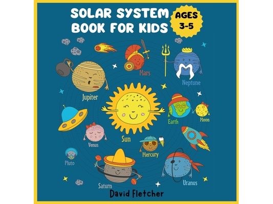 Solar System Book for Kids Ages 3-5: 8 Little Planets Book for Preschool and Kindergarten