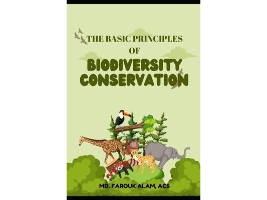 The Basic Principles of Biodiversity Conservation