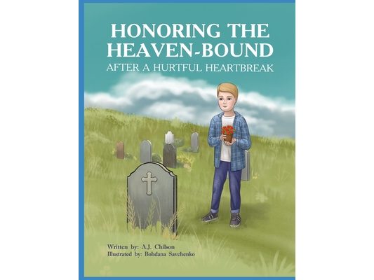 Honoring the Heaven-Bound After a Hurtful Heartbreak