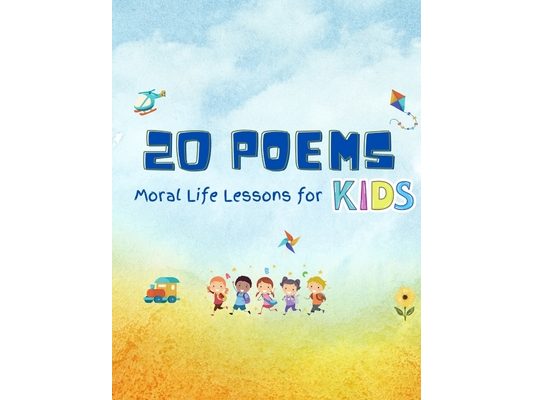 20 Poems: Moral Life Lessons for kids
