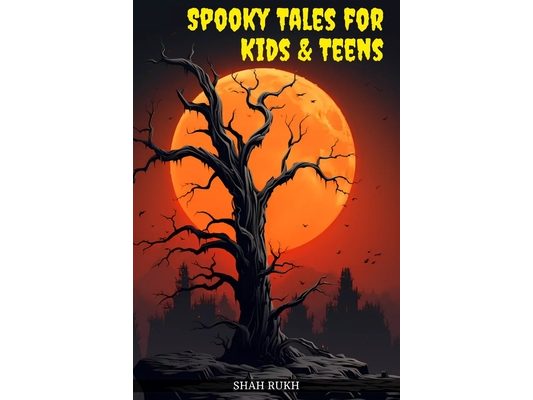 Spooky Tales for Kids & Teens