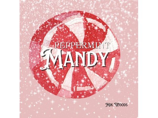 Peppermint Mandy