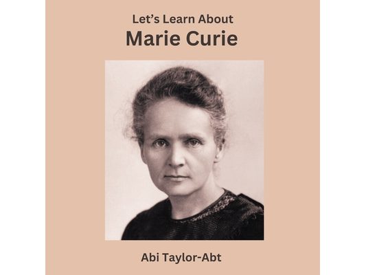 Let's Learn About Marie Curie