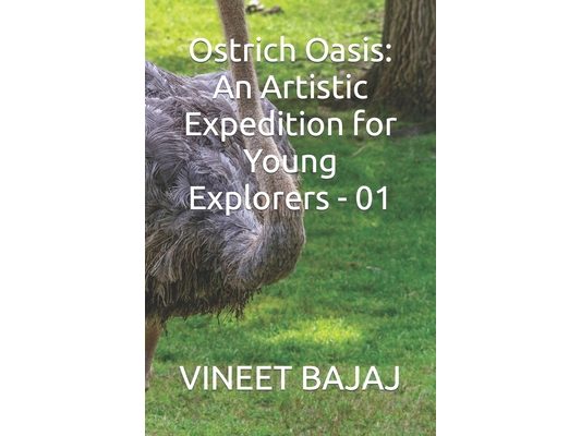 Ostrich Oasis: An Artistic Expedition for Young Explorers - 01