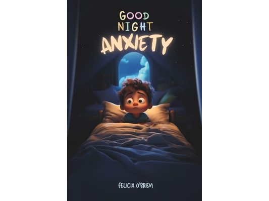 Good Night Anxiety