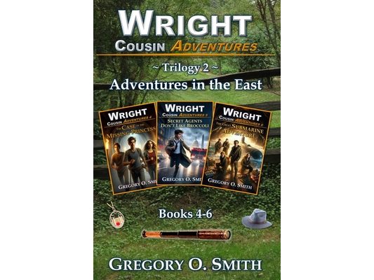 Wright Cousin Adventures Trilogy 2: Adventures in the East