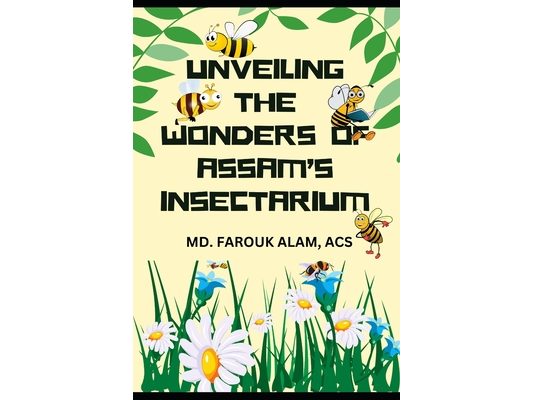 Unveiling the Wonders of Assam's Insectarium