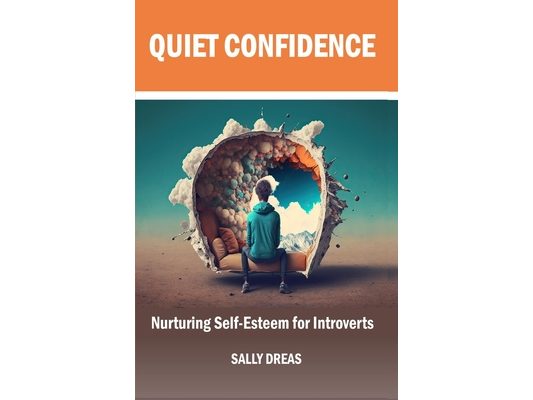 Quiet Confidence: Nurturing Self-Esteem for Introverts