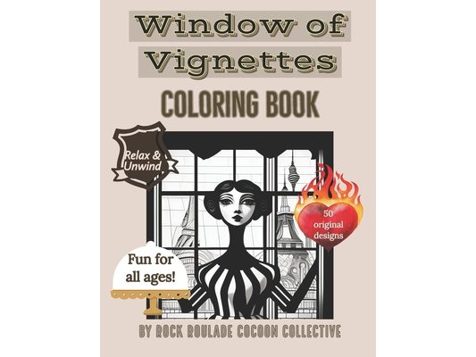 Window of Vignettes: coloring Book