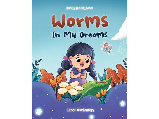 Worms In My Dreams