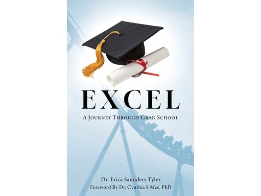 Excel: A Journey Through Grad School