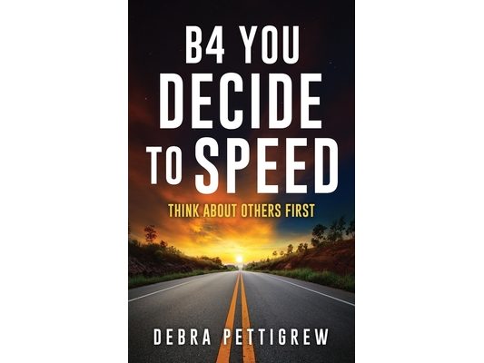 B4 You Decide to Speed: Think About Others First