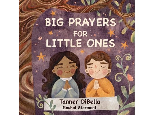 Big Prayers for Little Ones