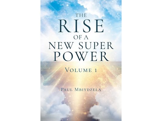 The Rise of a New Super Power: Volume 1