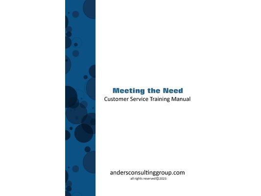 Meeting The Need Custoemr Service Training Manual