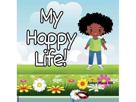 My Happy Life!