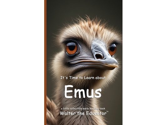 It's Time to Learn about Emus