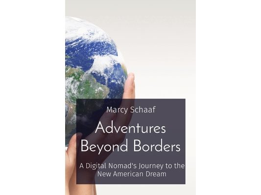 Adventures Beyond Borders: A Digital Nomad's Journey to the New American Dream