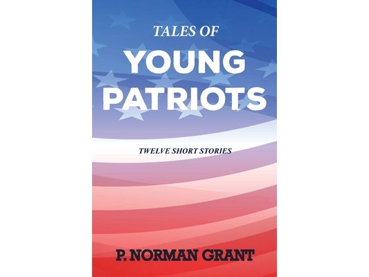 Tales of Young Patriots