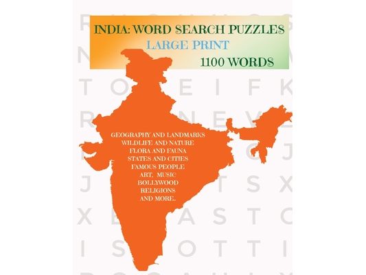 India: Word Search Puzzles: For Teens and Adults Large Print 1100 Words: Word Search Puzzles: For Teens and Adults Large Print 1100 Words