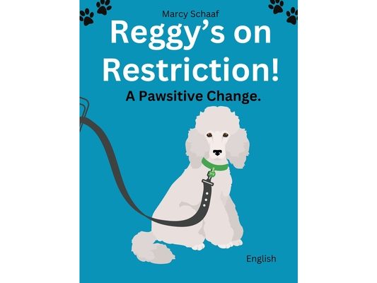 Reggy's On Restriction: A Pawsitive Change: Pawsitive Change