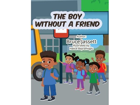 The Boy Without A Friend
