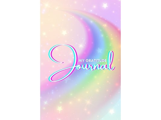 My Gratitude Journal: A Daily Practice of Thankfulness and Positive Thinking: A Daily Practice of Thankfulness and Positive Thinking