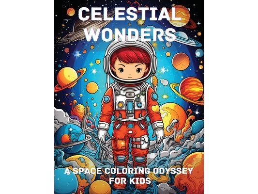 Celestial Wonders: A Space Coloring Odyssey for Kids
