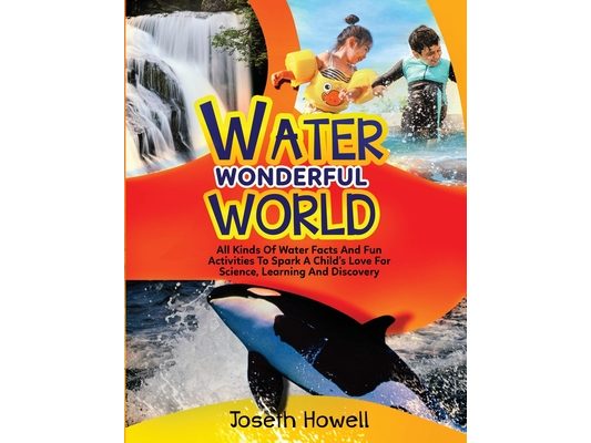 Water Wonderful World