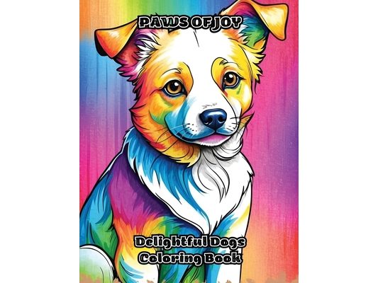 Paws of Joy: Delightful Dogs Coloring Book