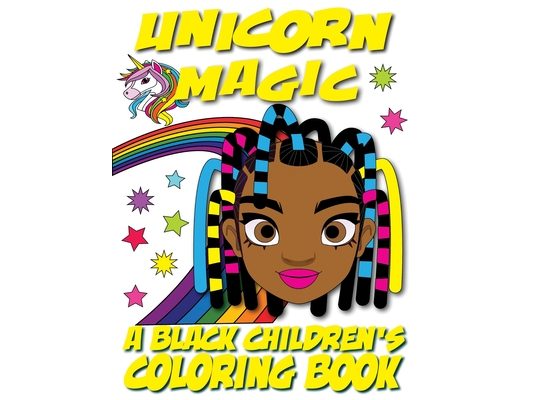 Unicorn Magic - A Black Children's Coloring Book: A Colorful Adventure for Little Artists