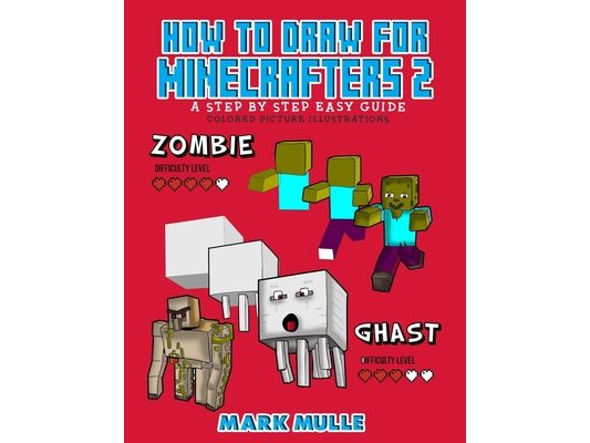 How to Draw for Minecrafters a Step by Step Guide 2