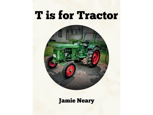 T is for Tractor