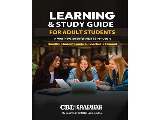 Learning & Study Guide for Adult Students: Teacher's Manual